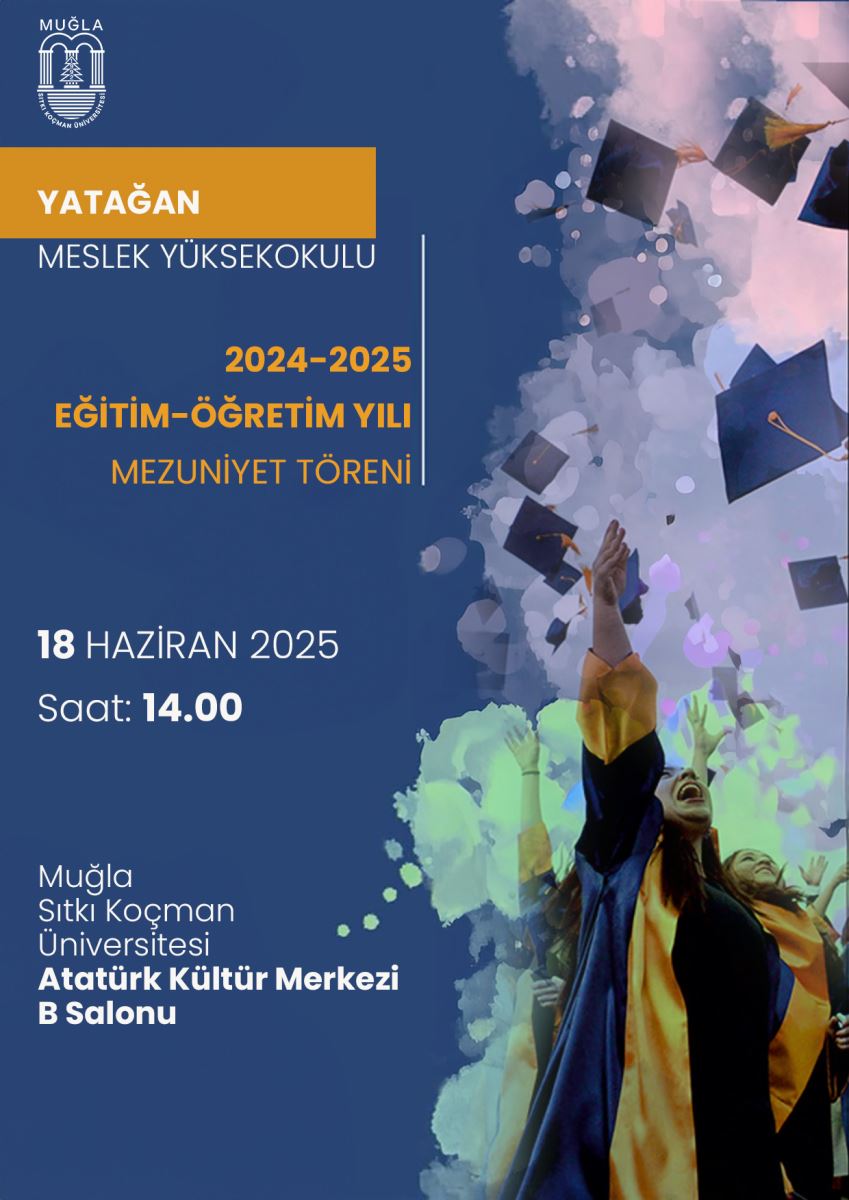 https://yataganmyo.mu.edu.tr/tr/duyuru/20242025-egitimogretim-yili-mezuniyet-toreni--70946